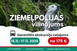 Atpūtas un ceļojumu piedāvājumi 29.10.2025 - 05.11.2025 Brīvdienas Ziemeļpolijā! Brīvas 12 vietas  Latvia Tours